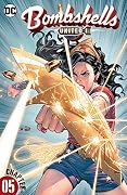 Bombshells: United (Digital First), #5, 22 September 2017: America First, Part 5