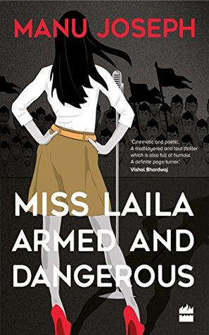 Miss Laila, Armed and Dangerous