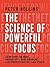 The Science of Powerful Foc...
