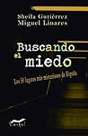 Buscando el miedo by Sheila Gutiérrez