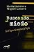 Buscando el miedo by Sheila Gutiérrez Buscando el miedo by Sheila Gutiérrez