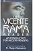 The Vicente Rama Reader: An Introduction for Modern Readers
