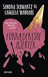 Forræderiske hjerter by Camilla Wandahl