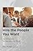 Hire the People You Want by Michael Cruz