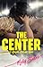 The Center (Harper Hellions...