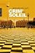 Crim' au Soleil by Bernard Deloupy