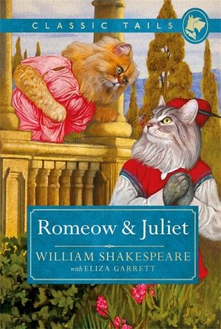Romeow and Juliet (Classic Tails #3)
