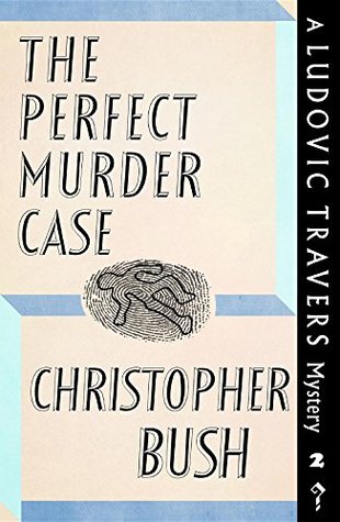 The Perfect Murder Case (Ludovic Travers #2)