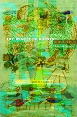 The Beauty of Ghosts: Five Voices, A Theater of Poetry