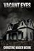 Vacant Eyes