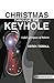 Christmas through the Keyho...