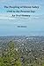 The Peopling of Silicon Valley, 1940 to the Present Day: An Oral History