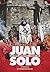 Juan Solo - Intégrale (Juan...