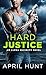 Hard Justice (Alpha Security, #3)