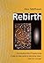 Rebirth: Unconscious Mind P...
