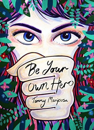 Be Your Own Hero (Kindle Edition)