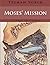 Moses' Mission (English Onl...