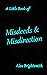 A Little Book of Misdeeds a...
