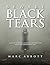 Beware Black Tears - Tales of Horror, Intrigue and Mystery fr... by Marc Abbott