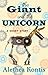 The Giant and the Unicorn: A Short Story