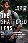 The Shattered Lens by Jonathan Alpeyrie