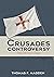 The Crusades Controversy: S...