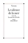 Le Silence de la mer / La Marche à l'étoile