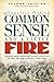 Common Sense and a Little Fire by Annelise Orleck