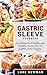 Gastric Sleeve Cookbook: 10...