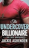The Undercover Billionaire by Jackie Ashenden