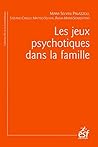 Les Jeux psychoti...