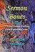 Sermon Bones, Vol. 5