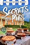 Secrets and Pies (A Callie's Kitchen Mystery, #3) Secrets and Pies (A Callie's Kitchen Mystery, #3)