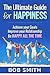Happiness: Ultimate Guide f...