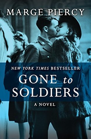 Gone To Soldiers By Marge Piercy