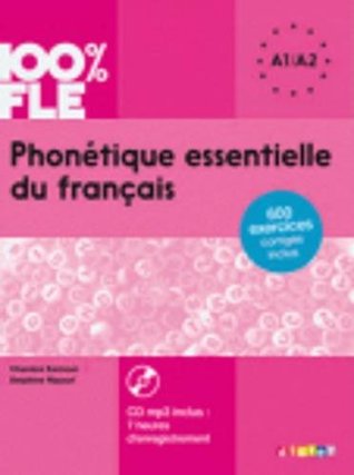 Phonétique essentielle du français niveau A1 A2 - Livre + CD mp3 (French Edition)