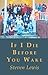 If I Die Before You Wake by Steven  Lewis