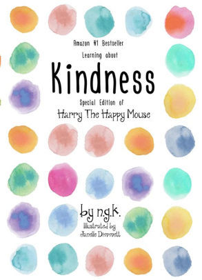 Harry the Happy Mouse: Learning about Kindness