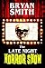 The Late Night Horror Show by Bryan Smith