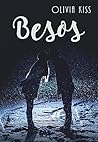 Besos, serie completa (Spanish Edition)