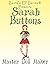 Sarah Buttons, Master Doll ...