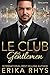 Le Club des gentlemen, 1ère...