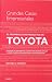 El desarrollo de productos en Toyota. Por qué su sistema es cuatro veces más eficaz y cómo puede implementarlo en su empresa.