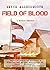 Field of Blood: A gripping ...