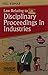 Law Relating to Disciplinary Proceedings in Industries by H.L. Kumar
