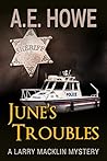 June's Troubles (Larry Macklin Mysteries #8)