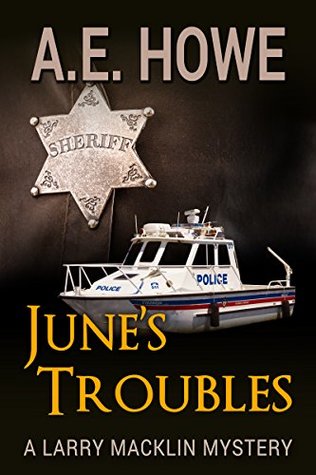 June's Troubles (Larry Macklin Mysteries #8)