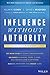 Influence Without Authority