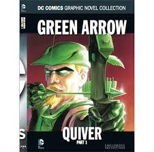Green Arrow, Vol. 1: Quiver Part 1 (DC Comics Graphic Novel Collections #37)
