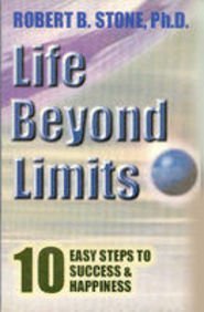 Life Beyond Limits - 10 Easy Steps To Success (Paperback)